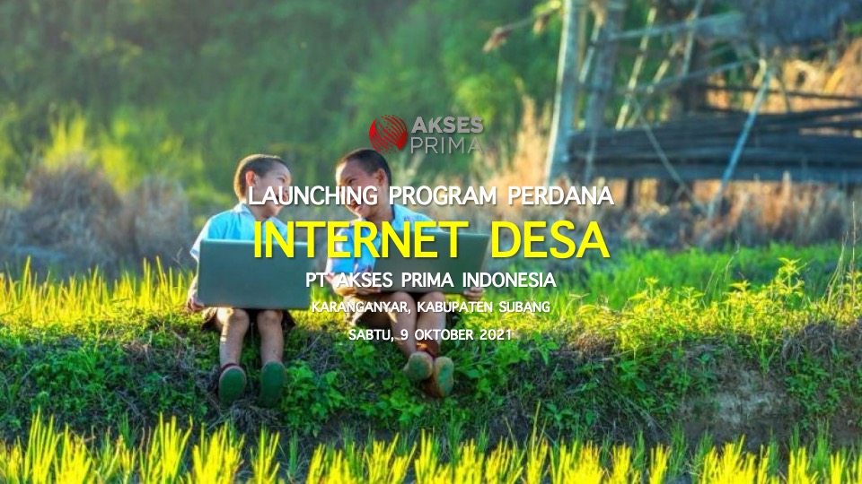 Akses Prima Indonesia Launches Village Internet in Subang